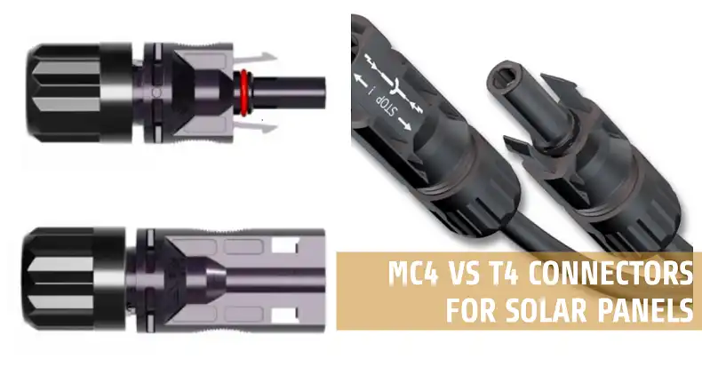 Difference Between MC4 and T4 Connectors for Solar Panels