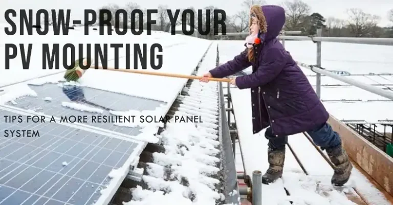 How to Make Your PV Mounting Snow Tolerant?