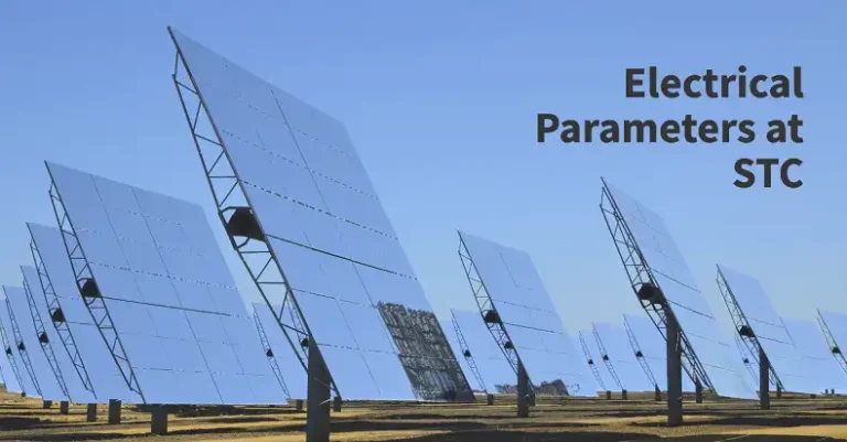 Understanding Electrical Parameters at STC